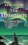 The Repentants: A...