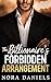 The Billionaire's Forbidden Arrangement by Nora Daniels