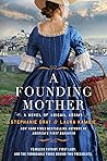 Founding Mother by Stephanie Dray
