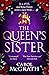 The Queen's Sister: A vivid...
