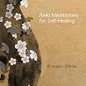 Reiki Meditations for Self-Healing by Bronwen Stiene
