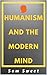Humanism and the Modern Mind