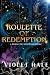 Roulette of Redemption (Gam...
