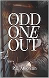 Odd One Out by P.D. Atkerson