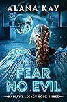 Fear No Evil