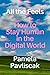 All the Feels: How to Stay Human in the Digital World