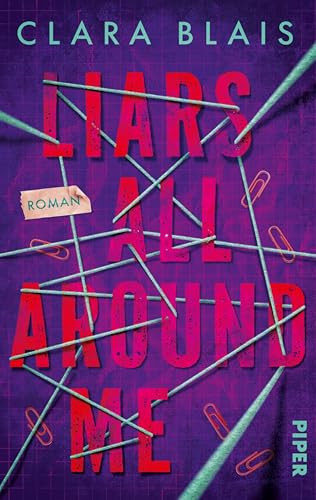 Liars all around me: Roman | Ein fesselnder Thriller über Lügen, Geheimnisse und einen Mord in einer Kleinstadt (German Edition)
