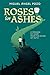 Roses for Ashes: A Message ...