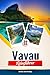 VAVAU REISEFÜHRER 2026: Ent...