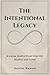 Estate Planning: The Intent...