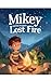 Mikey And The Dragons Lost ...