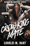 Crow King Mate: A...