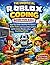 The Unofficial Roblox Coding Book for Kids by The Unofficial Roblox Library