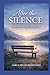 After the Silence: Living i...