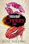 Cherry: A Novel