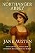 Northanger Abbey (Annotated...