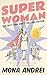 Superwoman: A Funny and Ref...