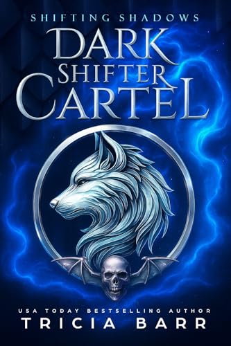 Shifting Shadows: A Fated Mates Paranormal Romance (Dark Shifter Cartel Book 1)