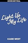 Light Up My Life by Kasie West