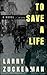 To Save a Life by Larry Zuckerman