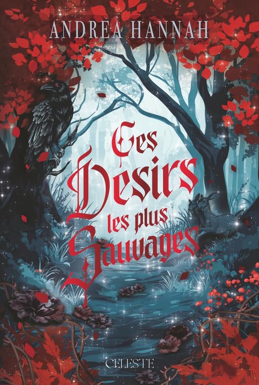 Ces Désirs les plus Sauvages (Romantasy) (French Edition)