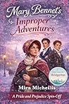 Mary Bennet's Improper Adventure: A Pride and Prejudice Spin-Off for Fans of Bridgerton