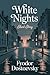 White Nights: Short Story