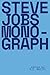 STEVE JOBS MONOGRAPH