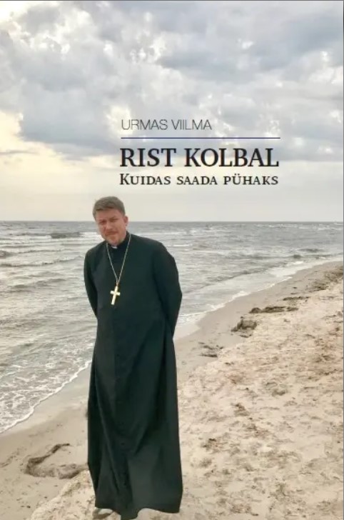Rist kolbal: Kuidas saada pühaks (Hardcover)