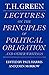 Lectures on the Principles of Political Obligation and Other Writings