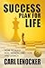 Success Plan For Life by Carl Lenocker