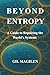 Beyond Entropy by Gil Magilen