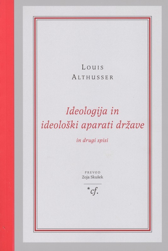 Ideologija in ideološki aparati države; in drugi spisi (Paperback)