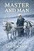 Master and Man by Leo Tolstoy Master and Man by Leo Tolstoy