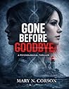 GONE BEFORE GOODB...