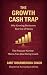 The Growth Cash Trap: Why G...