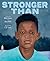 Stronger Than