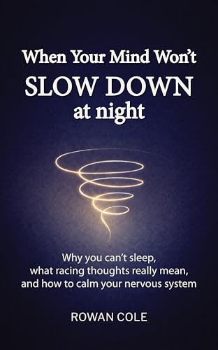 Stop Racing Thoughts at Night: Calm Your Mind and Fall Asleep Faster (Kindle Edition)