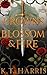 Crowns of Blossom & Fire