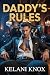 Daddy’s Rules by Kelani Knox