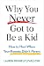 Why You Never Got to Be a Kid by Lauren Dennelly PhD LCSW