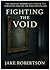 Fighting the Void: The grea...