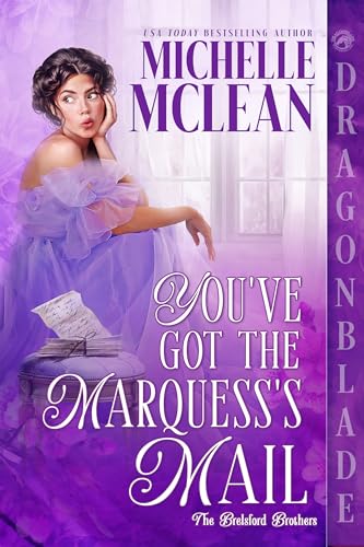 You’ve Got the Marquess’s Mail (The Brelsford Brothers #2)