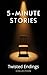 5-Minute Stories Twisted Endings Collection by Anuj Kumar