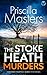 The Stoke Heath Murders (Ma...