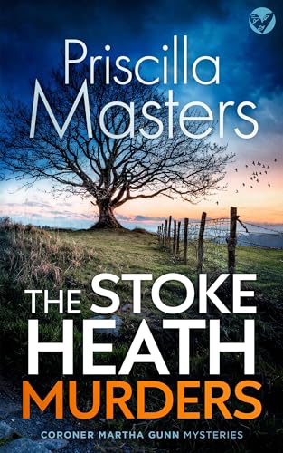 The Stoke Heath Murders (Martha Gunn #2)