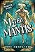 Mated to the Mantis: A Monster Fantasy Nerdy Girl Steamy Spicy Romance Novella (Monster Bonds)