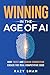 Winning in the Age of AI: H...