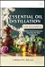 Essential Oil Distillation ...
