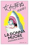 La donna muore by Matsuda Aoko